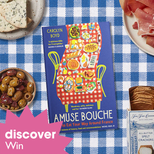 Win a signed copy of Amuse Bouche by Carolyn Boyd and French cheese and charcuterie