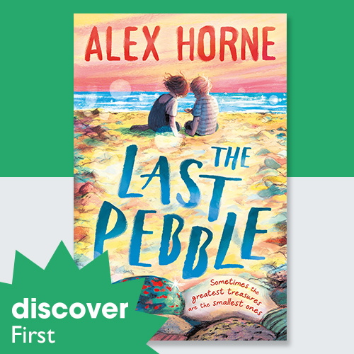 Discover First: Get one of 100 early copies of Alex Horne's The Last Pebble for a young booklover