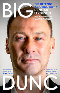 BIG DUNC: The Upfront Autobiography by Duncan Ferguson
