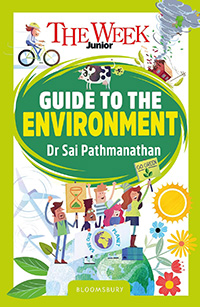 The Week Junior Guide to the Environment by Dr Sai Pathmanathan