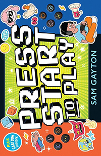 Press Start to Play by Sam Gayton 